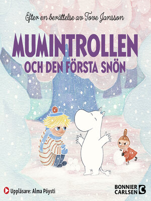 cover image of Mumintrollen och den första snön